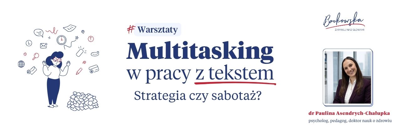Multitasking w pracy z tekstem